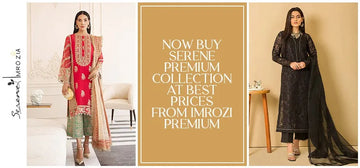 Now Buy Serene Premium Collection At Best Prices From Imrozia Premium