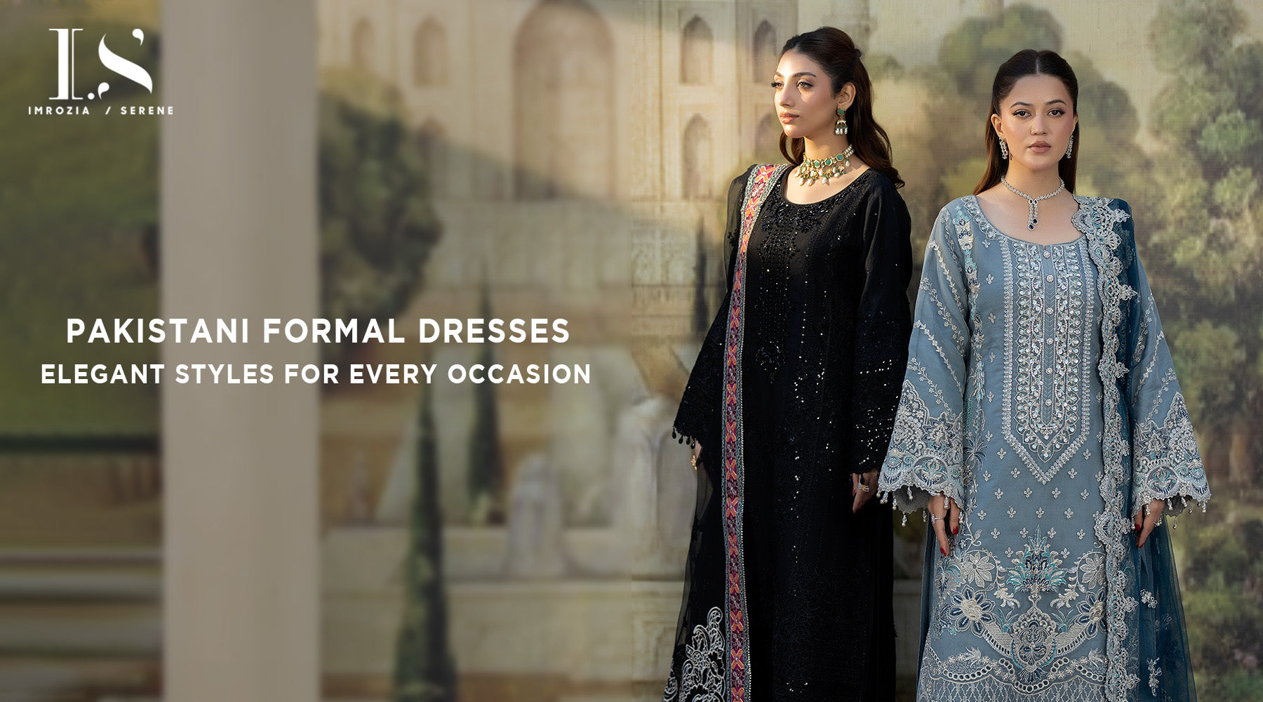 Pakistani Formal Dresses – Elegant Styles & Trends